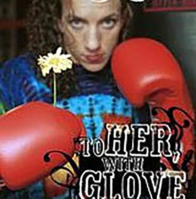 To Her, with Glove