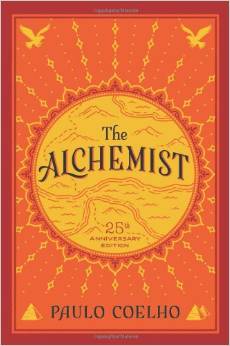 The Alchemist: A Fable About Following Your Dream by Paulo Coelho
